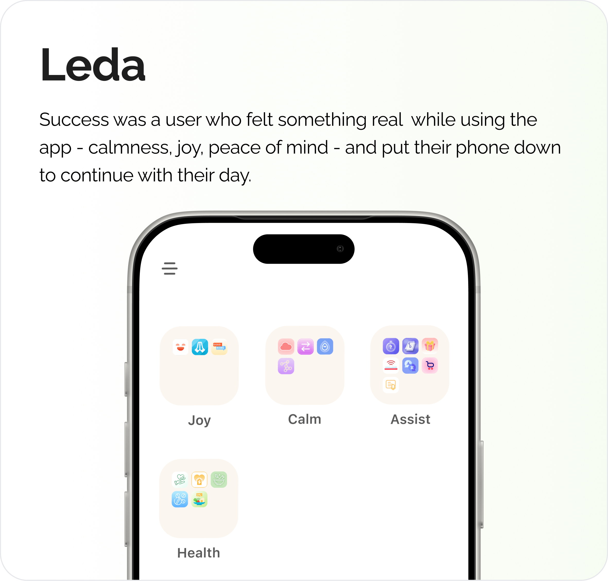 Leda: Success was a user who felt something real while using the app.